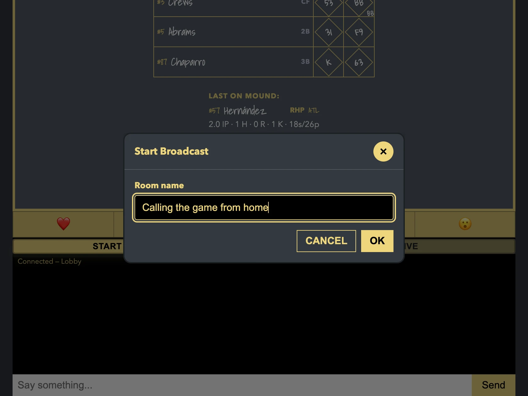 The Start Broadcast dialog with a room name typed in and the OK button.