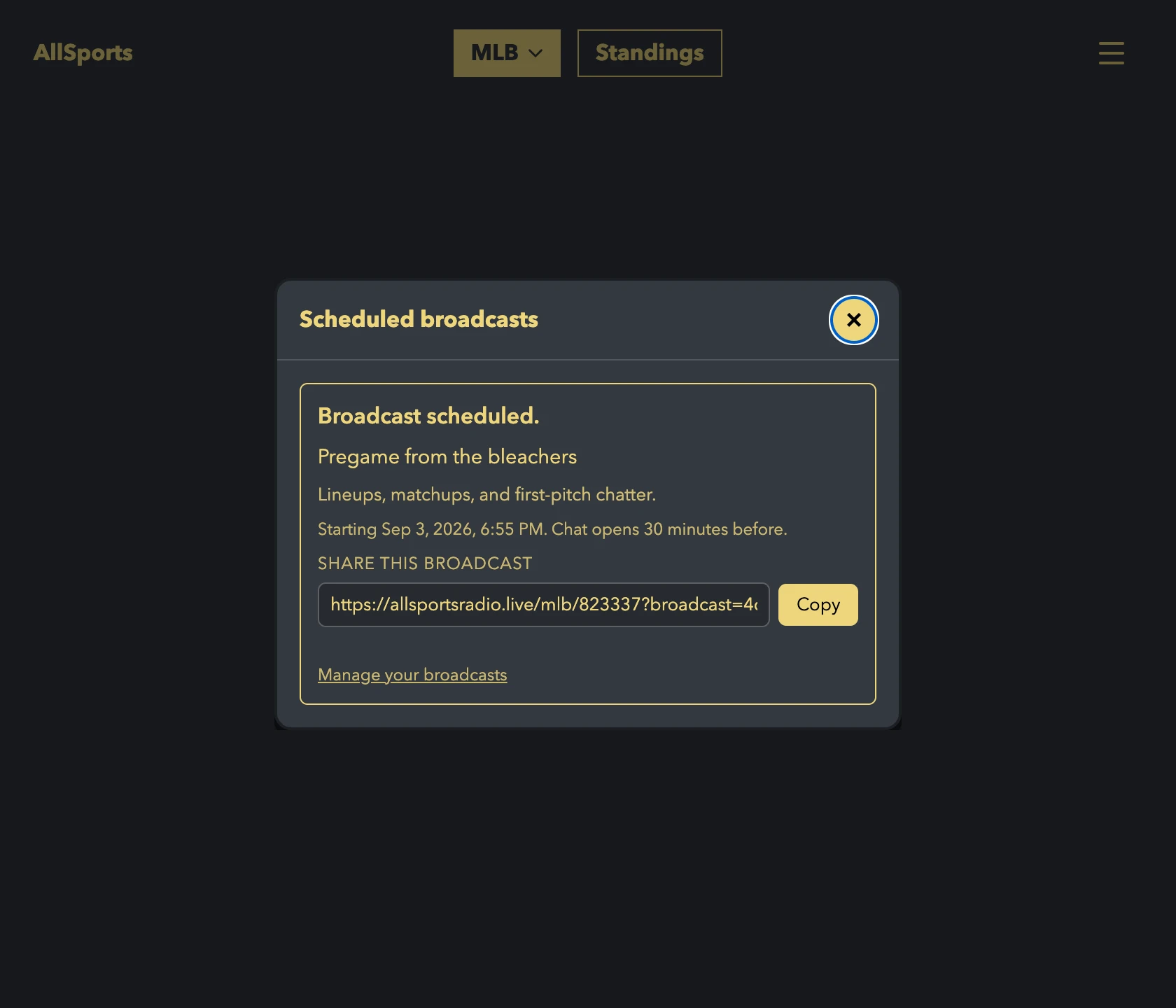 The Broadcast scheduled confirmation with a share link and a Manage your broadcasts link.
